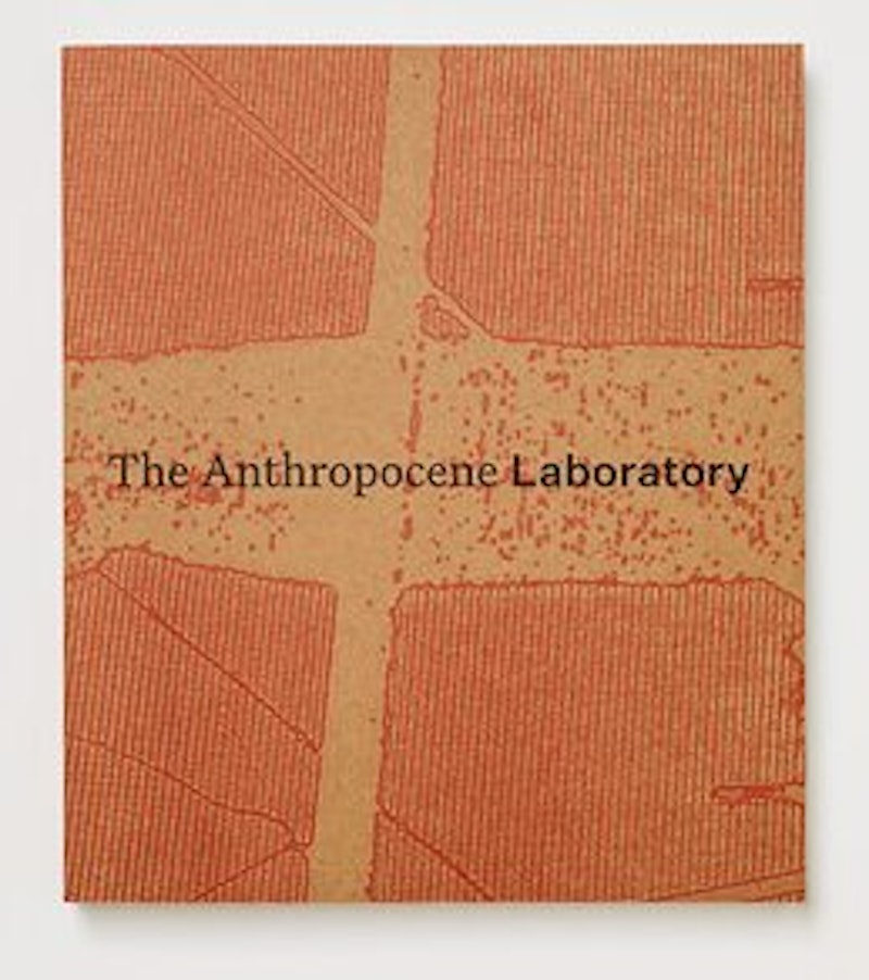 The Anthropocene Laboratory Book Cover