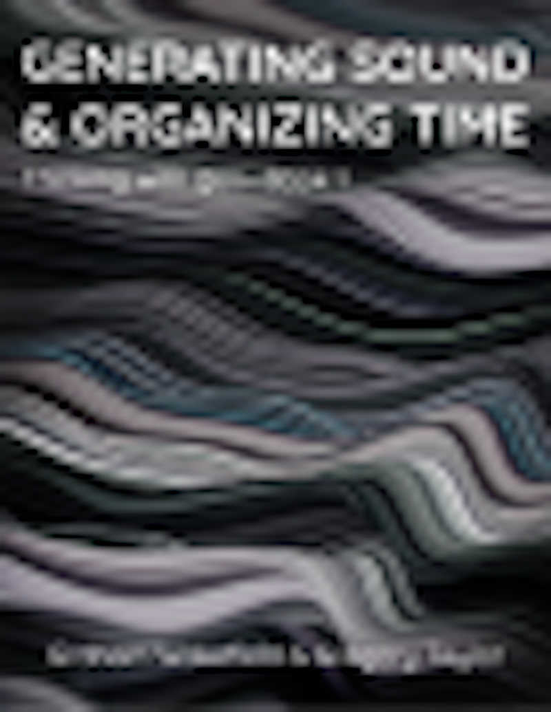 Generating Sound and Organizing Time Book Cover